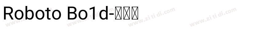 Roboto Bo1d字体转换